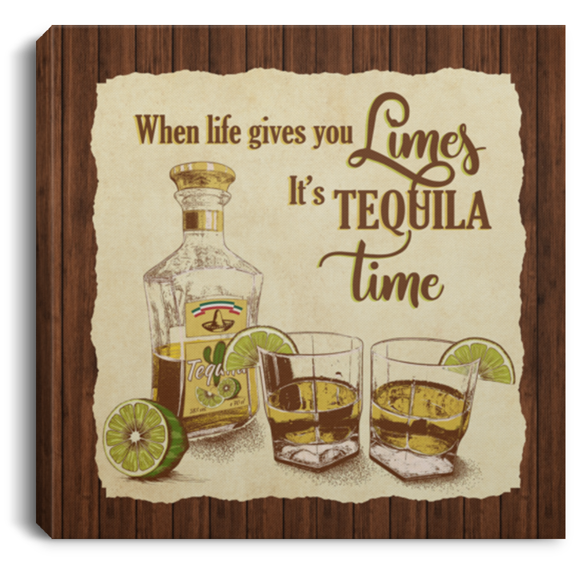 When Life Gives You Limes It's a Tequila Time Gallery Wrapped Framed Canvas Prints - Unframed Poster, White, 0.75'' Framed Canvas When Life Gives You Limes It's a Tequila Time Gallery Wrapped Framed Canvas Prints - Unframed Poster, White, 0.75'' Framed Canvas