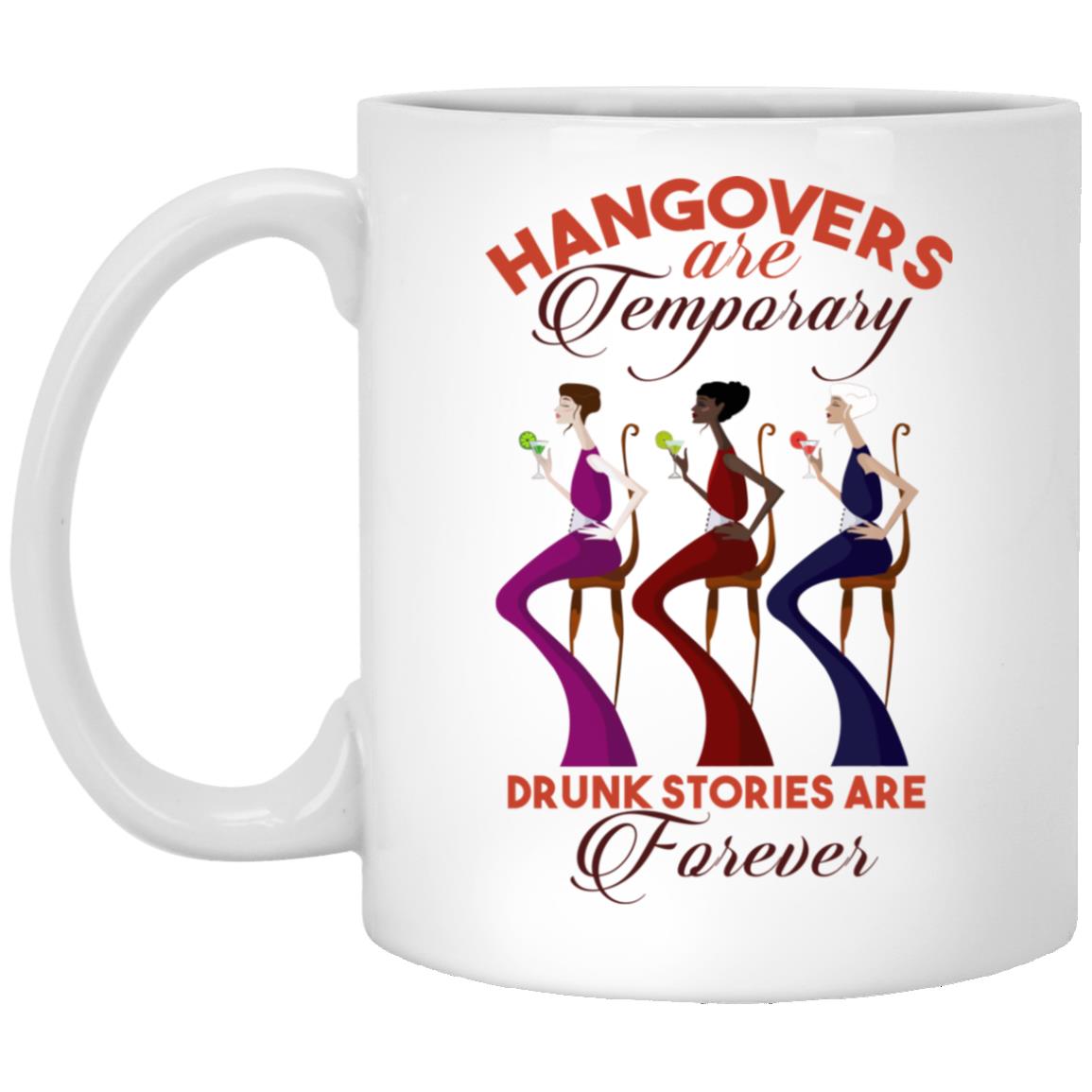 hangovers mug, White, 11 oz. White Mug hangovers mug, White, 11 oz. White Mug
