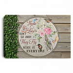 Those We Love Don't Go Away They Fly Beside Us Every Day Hummingbirds Memorial Canvas Prints - Unframed Poster, White, 0.75'' Framed Canvas Those We Love Don't Go Away They Fly Beside Us Every Day Hummingbirds Memorial Canvas Prints - Unframed Poster, White, 0.75'' Framed Canvas