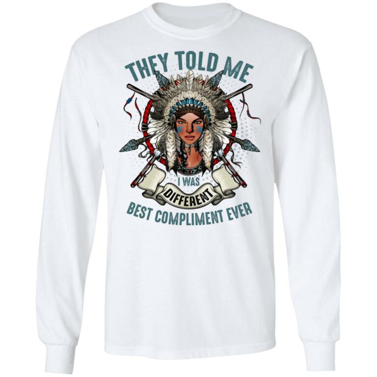 They Told Me I Was Different, White, Long Sleeve