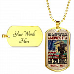 Our Flag Does Not Fly Because the Wind Moves It - Veteran Day Gifts Military Dog Tag Pendant Necklace - Dog Tag (Gold Plated)