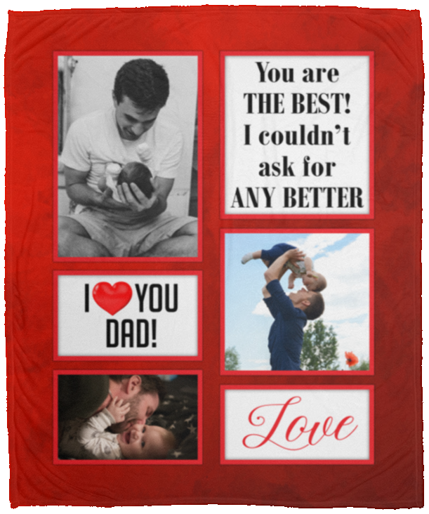 Personalized Photo I Love You Dad You're The Best Fleece Blanket - Mink Sherpa Blanket - Woven Blanket, White, Cozy Plush Fleece Blanket - 50x60