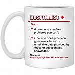 Hospitalist A Person Who Solves Mug, White, 11 oz. White Mug