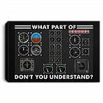 What Part Of Don't You Understand Funny Pilot Airplane Cockpit Wrapped Framed Canvas Prints - Unframed Poster, White, 0.75'' Framed Canvas What Part Of Don't You Understand Funny Pilot Airplane Cockpit Wrapped Framed Canvas Prints - Unframed Poster, White, 0.75'' Framed Canvas