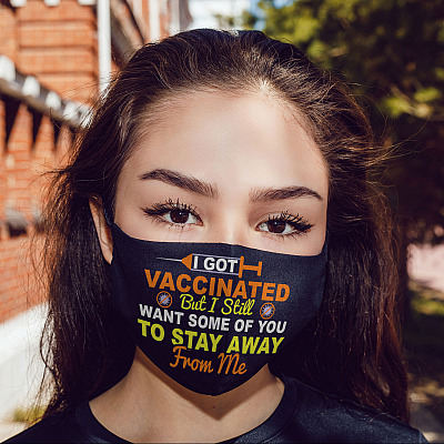 Alternative view of I Got Vaccinated but I Still Want Some of You to Stay Away from Me Washable Reusable Custom Face Mask Cover