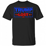 Trump Lost Lol - Funny 2020 Election - Biden Inauguration T-Shirt, Black, Unisex T-Shirt