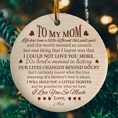 Personalized Life Has Been A Little Different Mom Decorative Christmas Ornament-Holiday Circle Decoration
