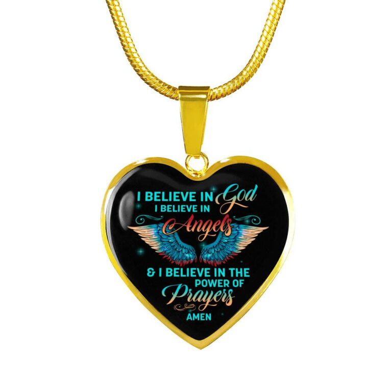 I Believe In God I Believe In Angels And I Believe In The Power Of Prayers Heart Pendant Necklace - Heart Luxury Necklace (Gold Plated)