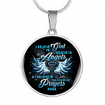 I Believe In God I Believe In Angels And I Believe In The Power Of Prayers Circle Pendant Necklace - Circle Luxury Necklace (Silver)