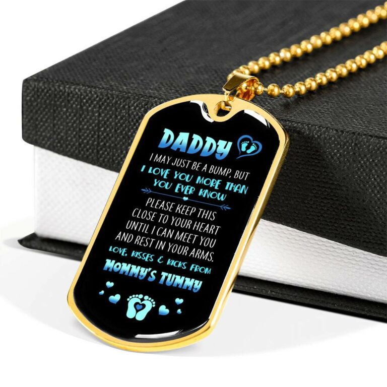 Daddy I May Just Be A Bump But I Love You More Than You Ever Know Love From Mommy's Tummy Dog Tag Necklace - Dog Tag (Gold Plated)