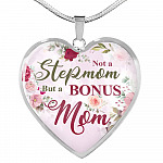 Not A Stepmom But A Bonus Mom Heart Pendant Necklace - Mother's Day Gifts For The Bonus Mom - Heart Luxury Necklace (Silver)
