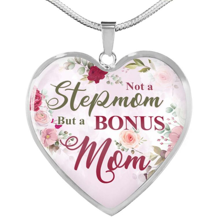 Not A Stepmom But A Bonus Mom Heart Pendant Necklace - Mother's Day Gifts For The Bonus Mom - Heart Luxury Necklace (Silver)