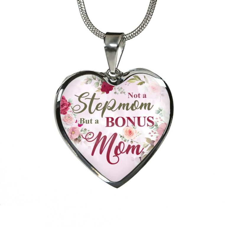 Not A Stepmom But A Bonus Mom Heart Pendant Necklace - Mother's Day Gifts For The Bonus Mom - Heart Luxury Necklace (Silver)