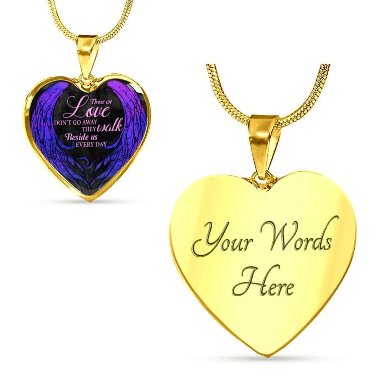 Those We Love Don't Go Away They Walk Beside Us Everyday Wings Memorial Heart Pendant Necklace - Heart Luxury Necklace (Gold Plated)