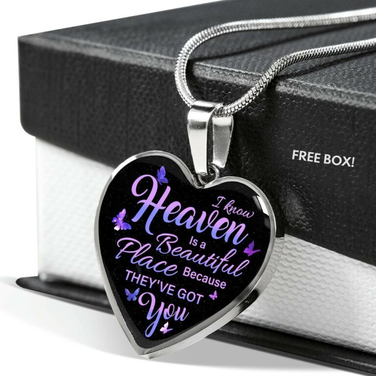 I Know Heaven Is A Beautiful Place Because They've Got You Memorial Butterflies Quote Heart Pendant Necklace - Heart Luxury Necklace (Silver)