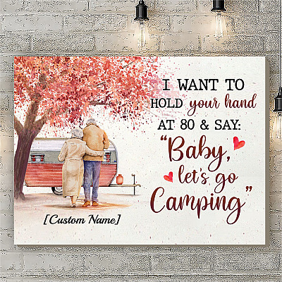 Alternative view of Personalized I Want To Hold Your Hand At 80 and Say Baby Let's Go Camping Framed Canvas - Unframed Poster