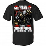 I See Dead People Well Technically They Are Stupid People But Give Me A Few Minutes Print On Back Only T-Shirt, Black, Unisex T-Shirt