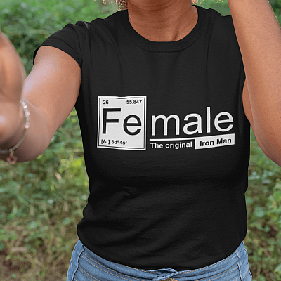 Alternative view of Female The Original Iron Man T-shirt - V-neck - Fe(male) Shirt - Chemistry Element Feminism Shirt
