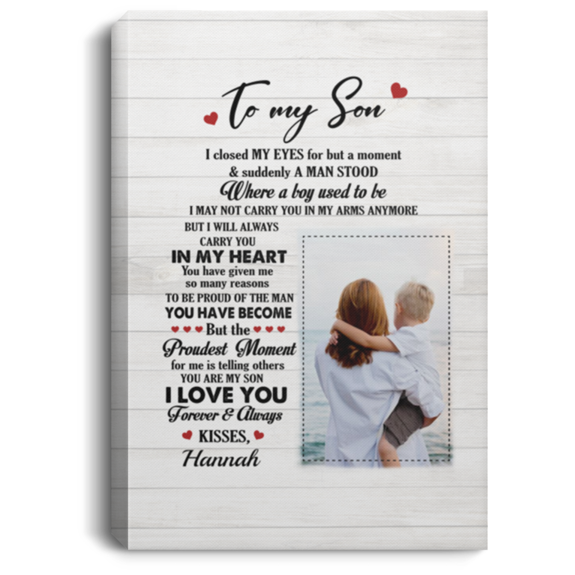 Personalized Photo To My Son I Closed My Eyes For But A Moment And Suddenly Framed Canvas - Unframed Poster, White, 0.75'' Framed Canvas Personalized Photo To My Son I Closed My Eyes For But A Moment And Suddenly Framed Canvas - Unframed Poster, White, 0.75'' Framed Canvas