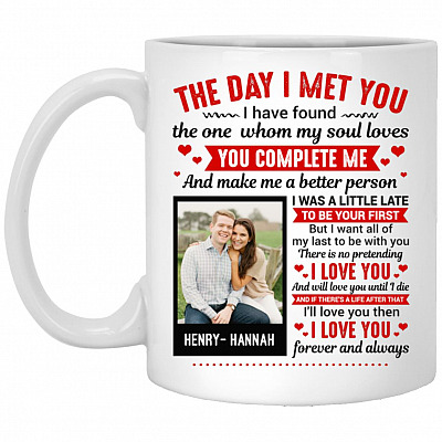 Personalized Photo The Day I Met You, White, 11 oz. White Mug