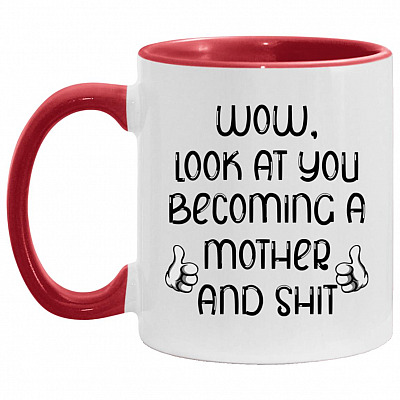 Look At You Becoming, White/Red, 11 oz. Accent Mug