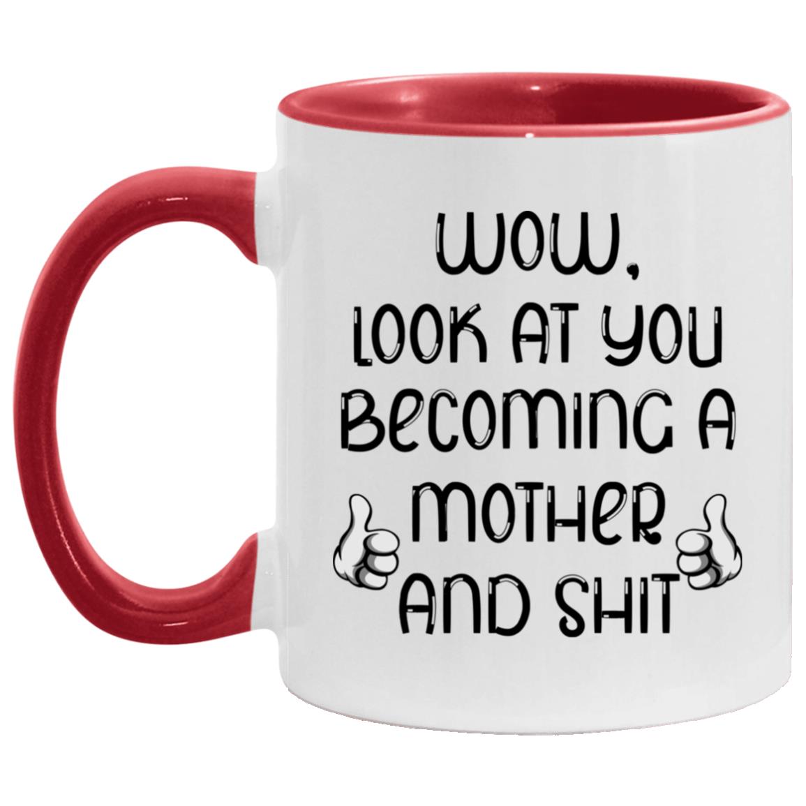 Look At You Becoming, White/Red, 11 oz. Accent Mug