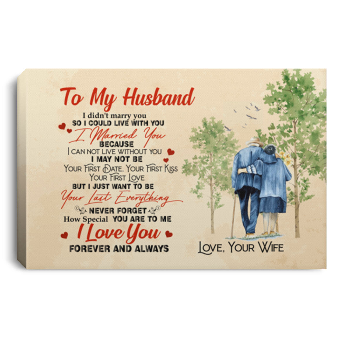 To My Husband I Marry You Because I Cannot Live Without You Framed Canvas-Unframed Poster-Home Decor Wall Art, White, 0.75'' Framed Canvas To My Husband I Marry You Because I Cannot Live Without You Framed Canvas-Unframed Poster-Home Decor Wall Art, White, 0.75'' Framed Canvas