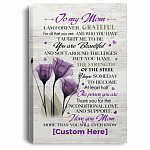 Personalized To My Mom I Am Forever Grateful For All That You Are Tulip Framed Canvas - Unframed Poster, White, 0.75'' Framed Canvas Personalized To My Mom I Am Forever Grateful For All That You Are Tulip Framed Canvas - Unframed Poster, White, 0.75'' Framed Canvas