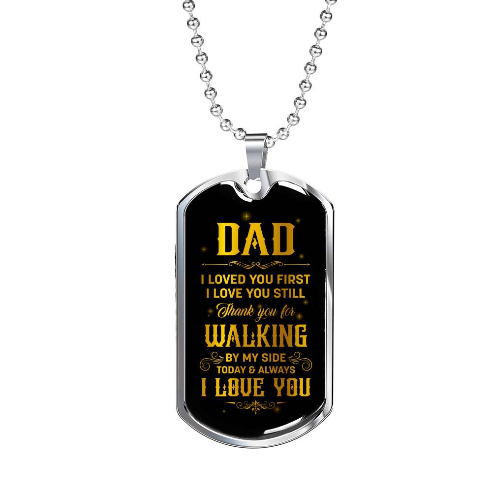 Dad Thank You For Walking By My Side Dog Tag Pendant Necklace - Love You Dad Necklace - Dog Tag (Silver)