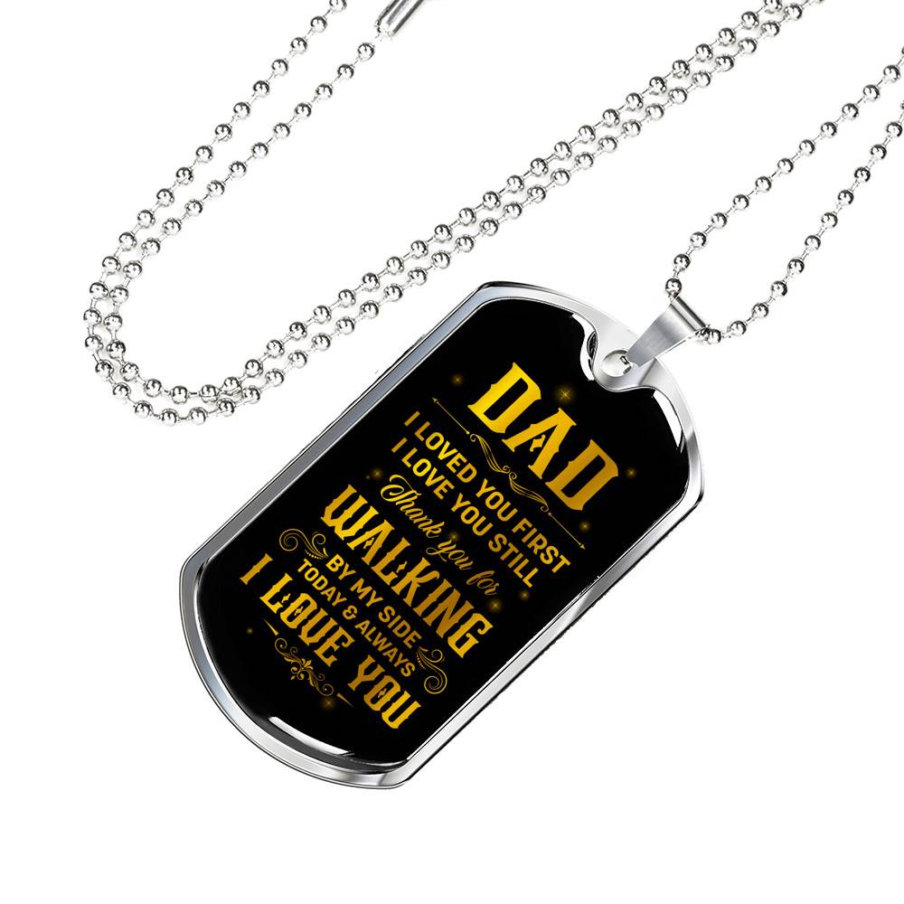 Dad Thank You For Walking By My Side Dog Tag Pendant Necklace - Love You Dad Necklace - Dog Tag (Silver)