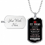 Shieldmaiden To My Viking You Are As Brave As Ragnar I Love You To Valhalla And Back Dog Tag Pendant Necklace - Dog Tag (Silver)