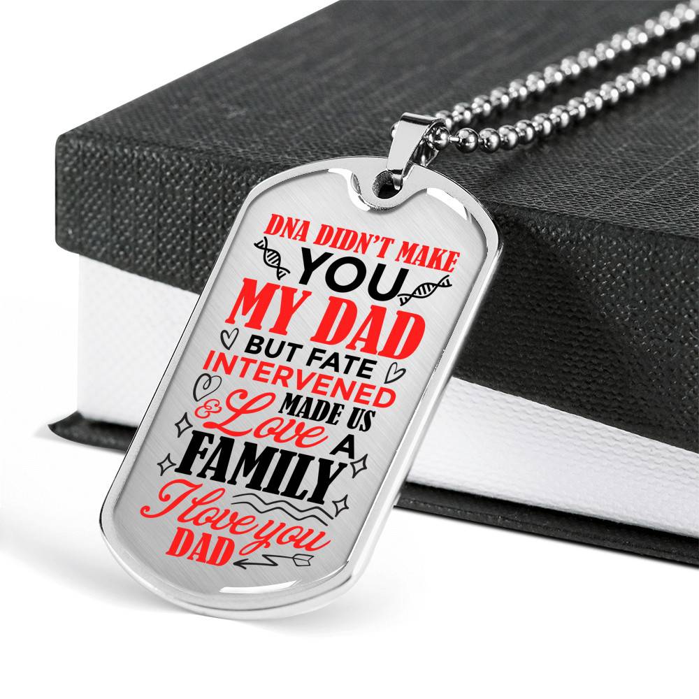 DNA Didn't Make You My Dad but Fate Intervened and Love Made Us Family Dog Tag Pendant Necklace - Dog Tag (Silver) DNA Didn't Make You My Dad but Fate Intervened and Love Made Us Family Dog Tag Pendant Necklace - Dog Tag (Silver)