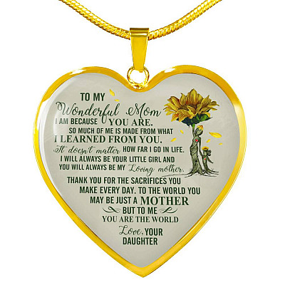 Daughter To My Wonderful Mom I Am Because You Are So Much Of Me Is Made From Heart Pendant Necklace - Heart Luxury Necklace (Gold Plated)