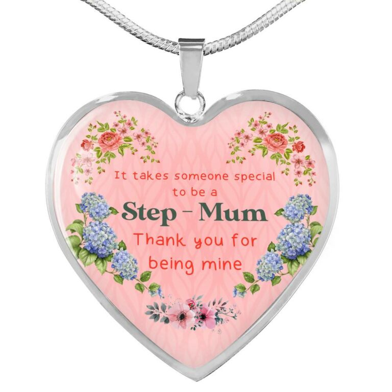 It Takes Someone Special To Be A Step Mum Thank You For Being Mine Heart Pendant Necklace - Heart Luxury Necklace (Silver)