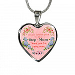 It Takes Someone Special To Be A Step Mum Thank You For Being Mine Heart Pendant Necklace - Heart Luxury Necklace (Silver)