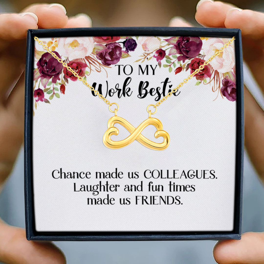 35 HG. To My Work Bestie (4) copy Infinity Heart Necklace (Gold) 3