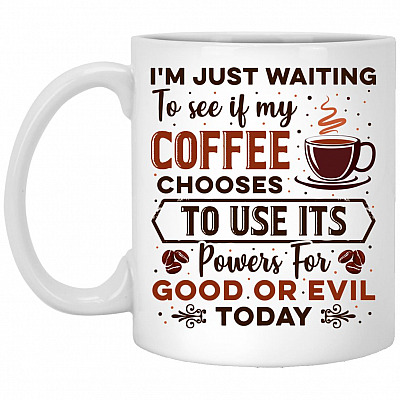 I'm Just Waiting To See, White, 11 oz. White Mug