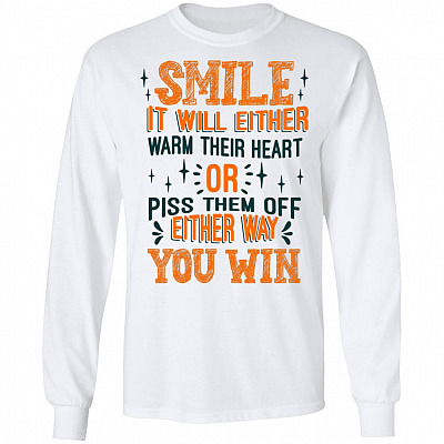Smile It Will Either Warm, White, Long Sleeve