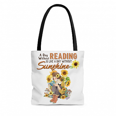 A Day Without Reading Is Like A Day Without Sunshine All Over Print Tote - Shoulder Bag