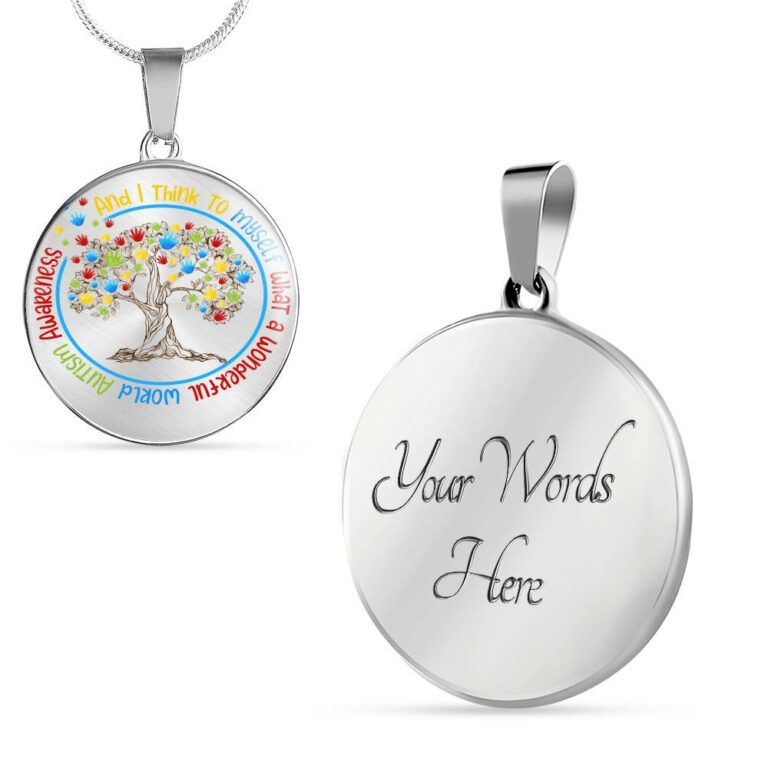 Autism Awareness And I Think To MySelf Circle Pendant Necklace - Autism Awareness Gifts - Circle Luxury Necklace (Silver)