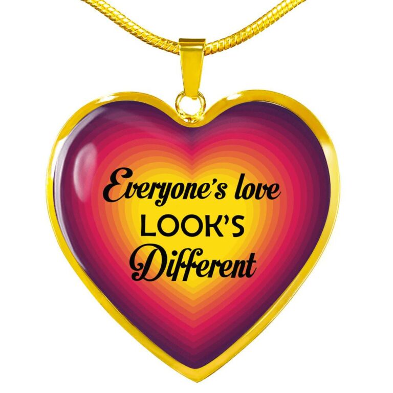 Everyone's Love Looks Different Heart Pendant Necklace - Heart Luxury Necklace (Gold Plated)
