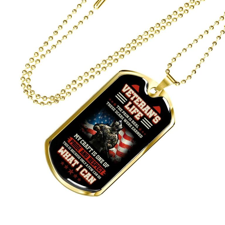 Veteran's Life the Pain Is Real These Scars Were Earned Dog Tag Pendant Necklace - Dog Tag (Gold Plated)