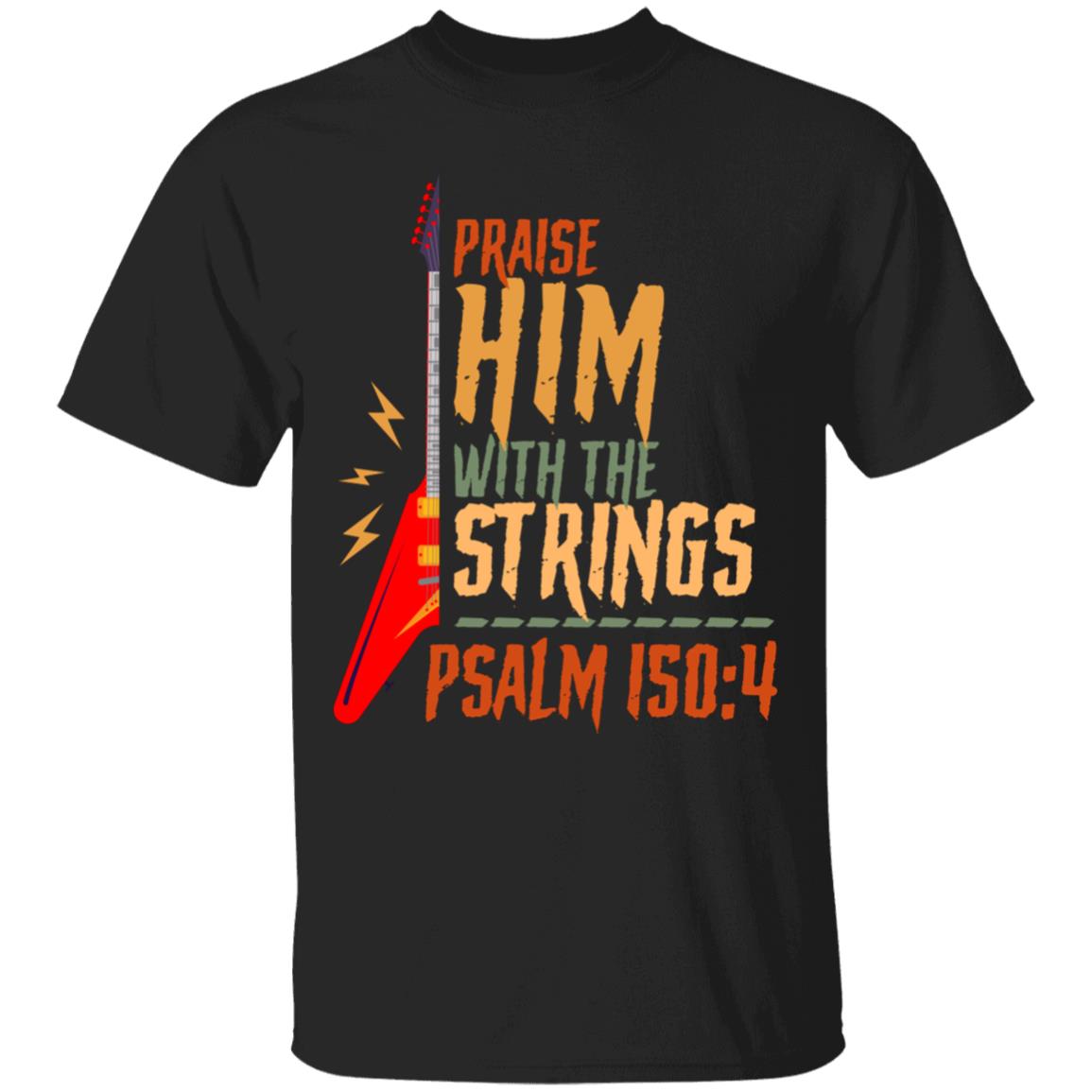Electric Praise Him With The Strings Ps, Black, Unisex T-Shirt