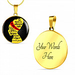 For There Is Always Light if Only We're Brave Enough to See It Circle Pendant Necklace - Circle Luxury Necklace (Gold Plated)
