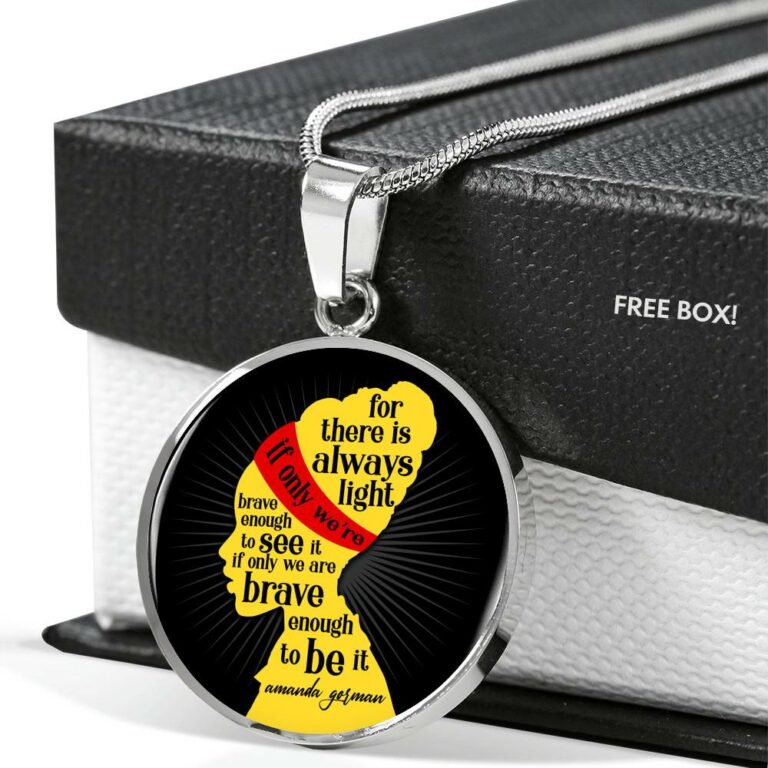For There Is Always Light if Only We're Brave Enough to See It Circle Pendant Necklace - Circle Luxury Necklace (Silver)