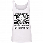 If We Get In Trouble, White, Ladies Tank Top