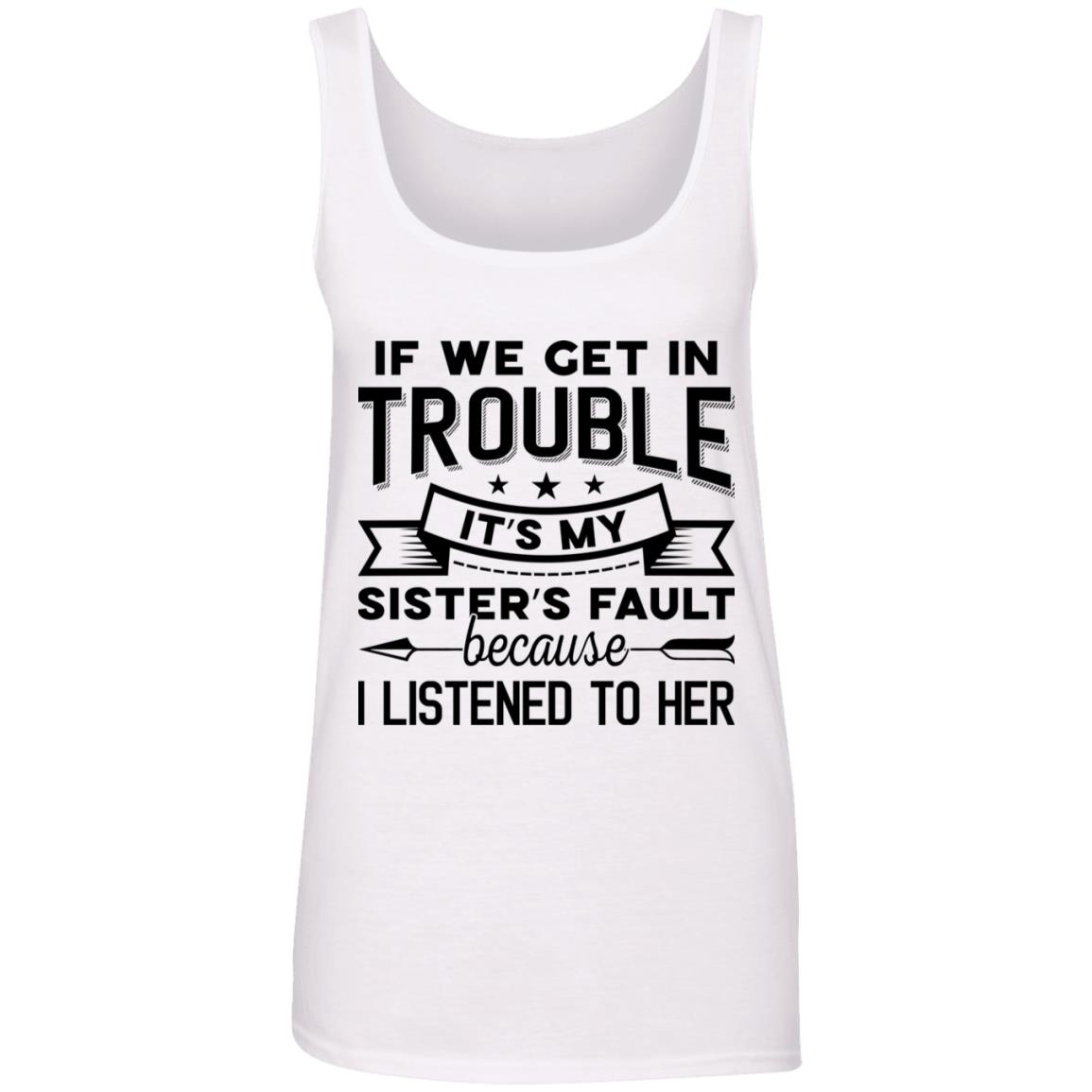 If We Get In Trouble, White, Ladies Tank Top
