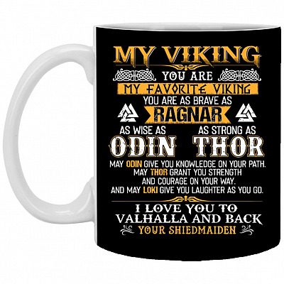 My Viking You Are, Black, 11 oz. White Mug