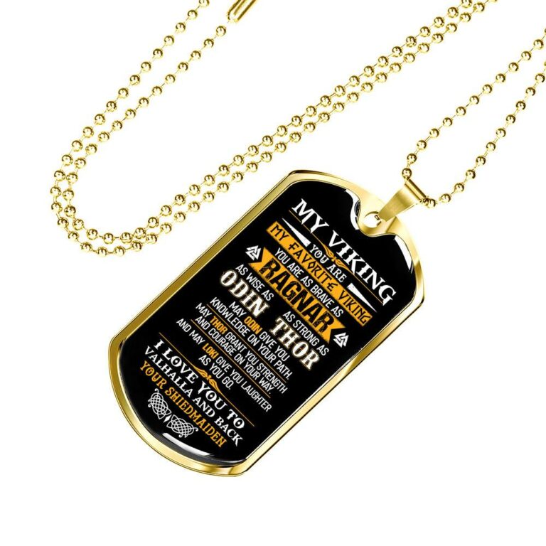 My Viking You Are My Favorite Viking You Are As Brave As Ragnar As Wise As Odin Dog Tag Pendant Necklace - Dog Tag (Gold Plated)