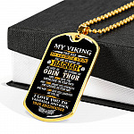 My Viking You Are My Favorite Viking You Are As Brave As Ragnar As Wise As Odin Dog Tag Pendant Necklace - Dog Tag (Gold Plated)